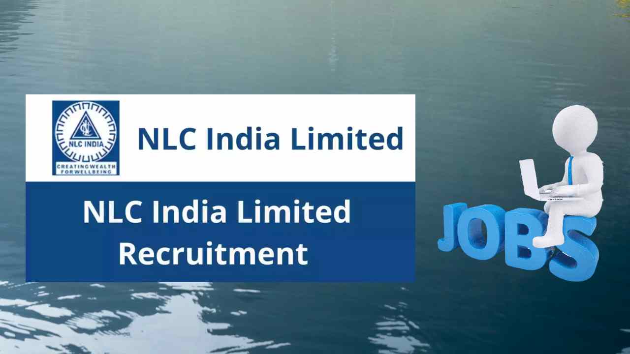 NLC Recruitment : నైవేలీ లిగ్నైట్ కార్పొరేషన్ ఇండియా లిమిటెడ్ లో పోస్టుల భర్తీ