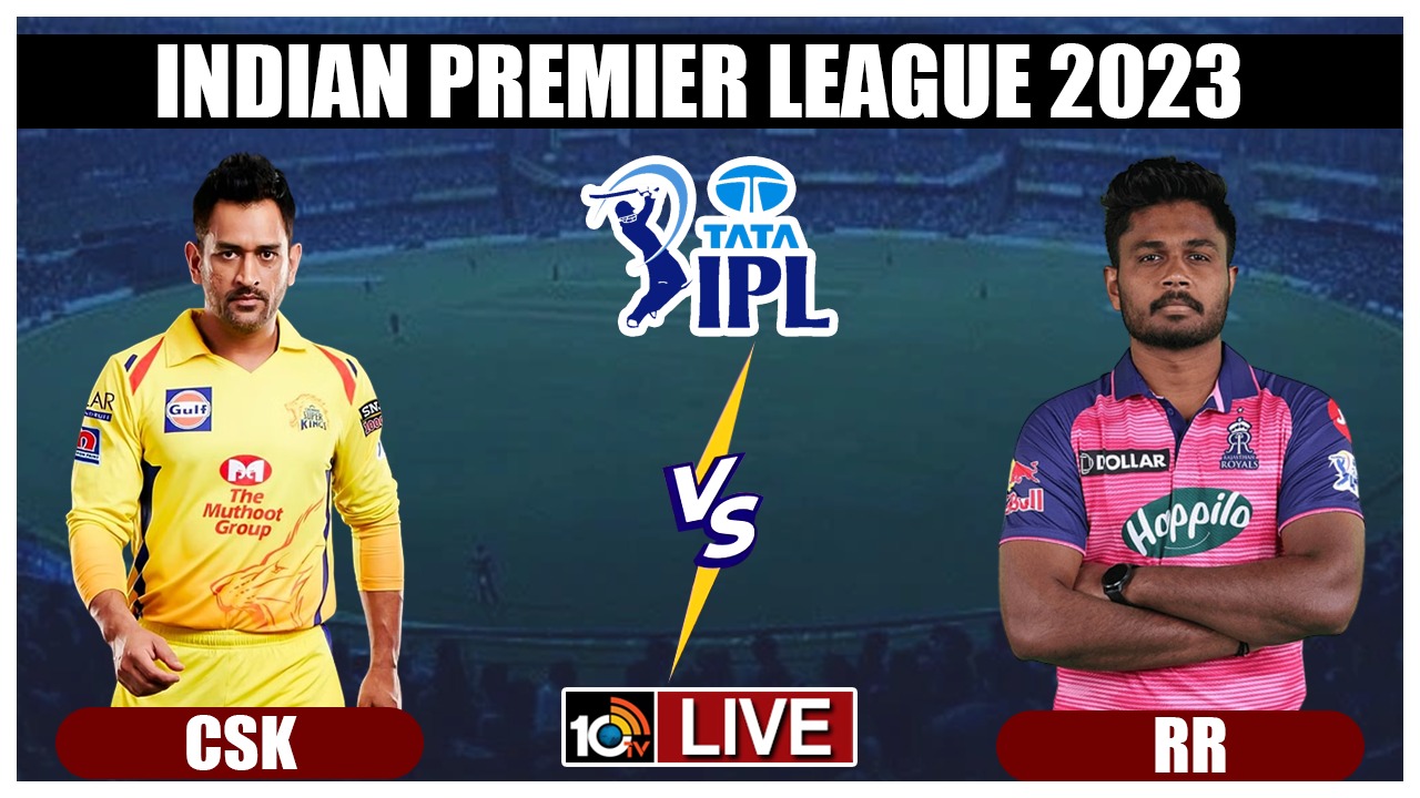 IPL 2023, CSK Vs RR: చెన్నై పై రాజ‌స్థాన్ విజ‌యం