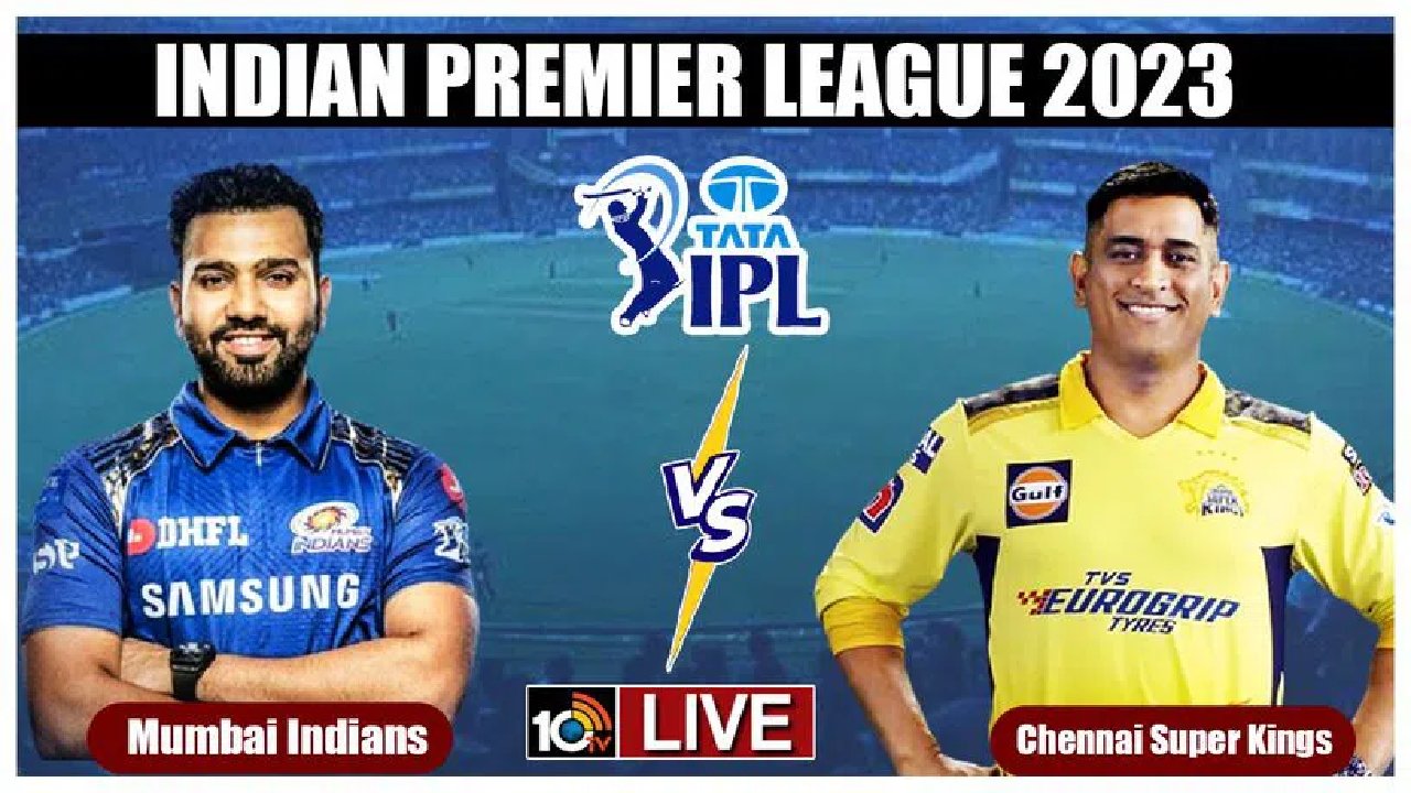 IPL 2023, CSK vs MI:ముంబై పై చెన్నై ఘ‌న విజ‌యం
