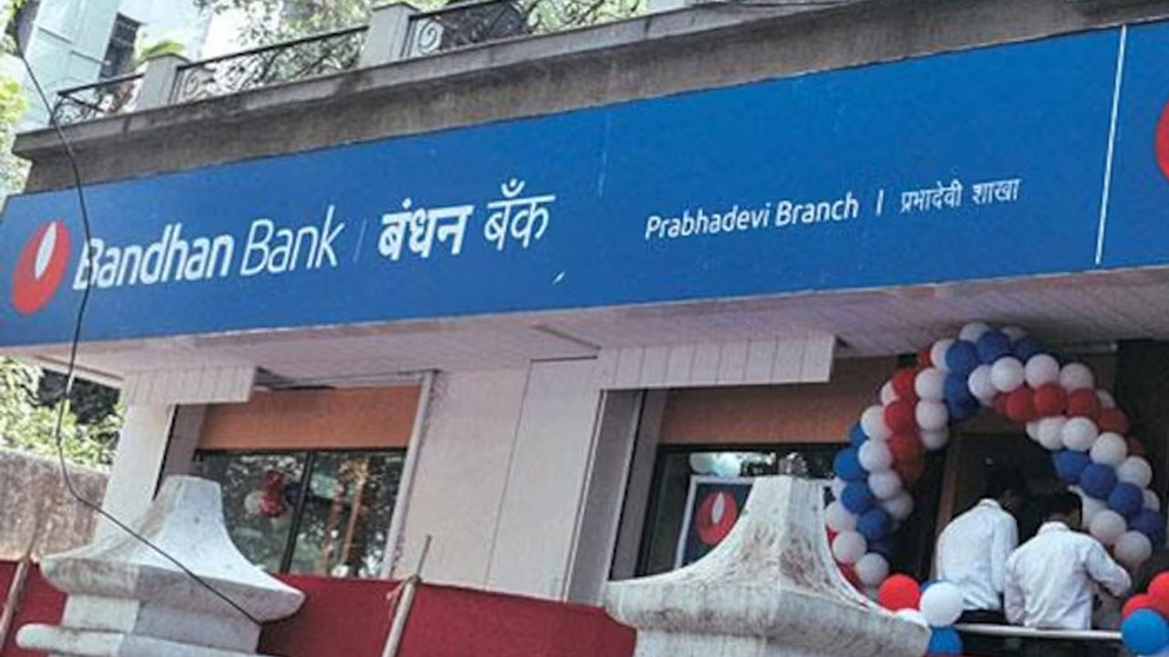 Bandhan Bank: 8 సంవత్సరాలలోనే మూడు రెట్లు శాఖలను పెంచిన బంధన్ బ్యాంక్