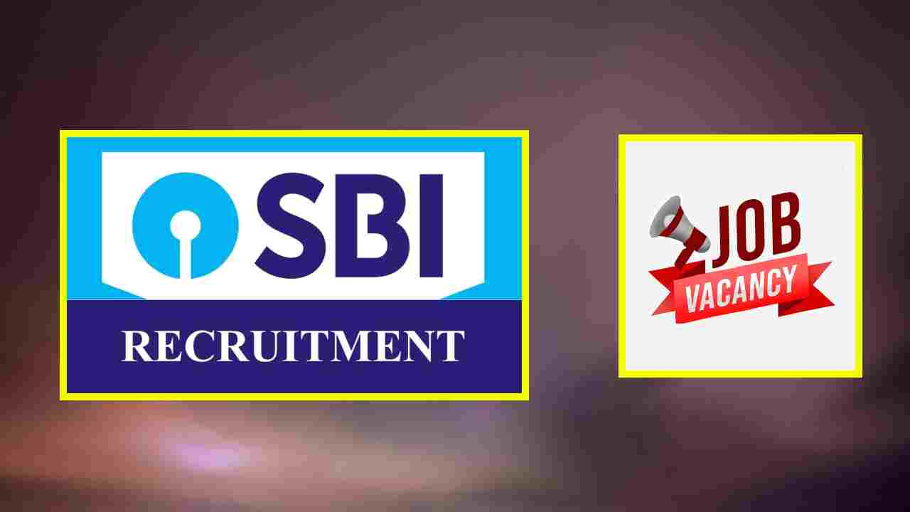 SBI Recruitment :స్టేట్ బ్యాంక్‌ ఆఫ్‌ ఇండియాలో ఉద్యోగ ఖాళీల భర్తీ