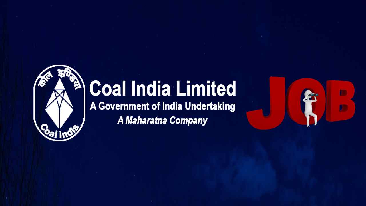 Coal India Recruitment : కోల్‌ ఇండియా లిమిటెడ్‌ లో ఉద్యోగ ఖాళీల భర్తీ