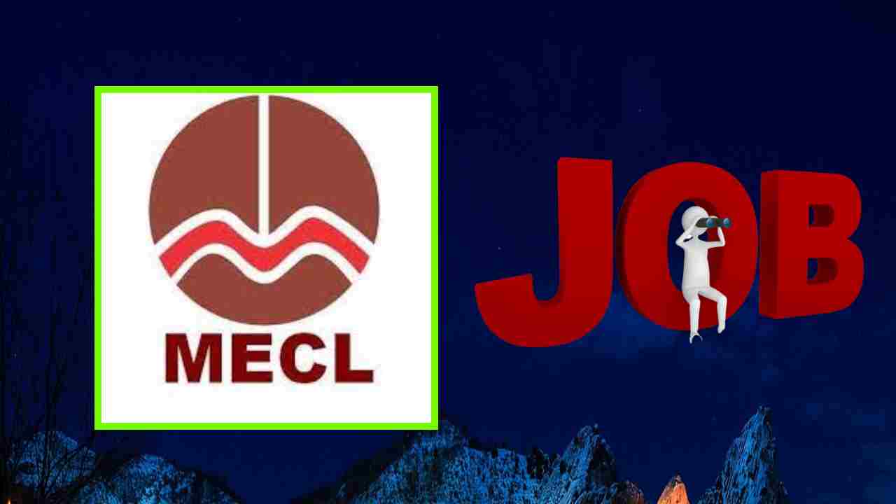 MECL Recruitment : మినరల్ ఎక్స్‌ప్లోరేషన్ కార్పొరేషన్ లిమిటెడ్ లో నాన్ ఎగ్జిక్యూటివ్ పోస్టుల భర్తీ