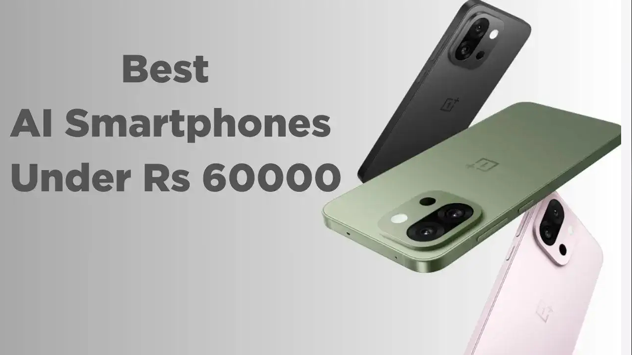 Best AI Smartphones : కొంటే ఇలాంటి ఫోన్లు కొనాలి.. రూ. 60వేల లోపు ధరలో 5 బెస్ట్ AI స్మార్ట్‌ఫోన్లు.. మీకు ఏది బెటర్ అంటే?