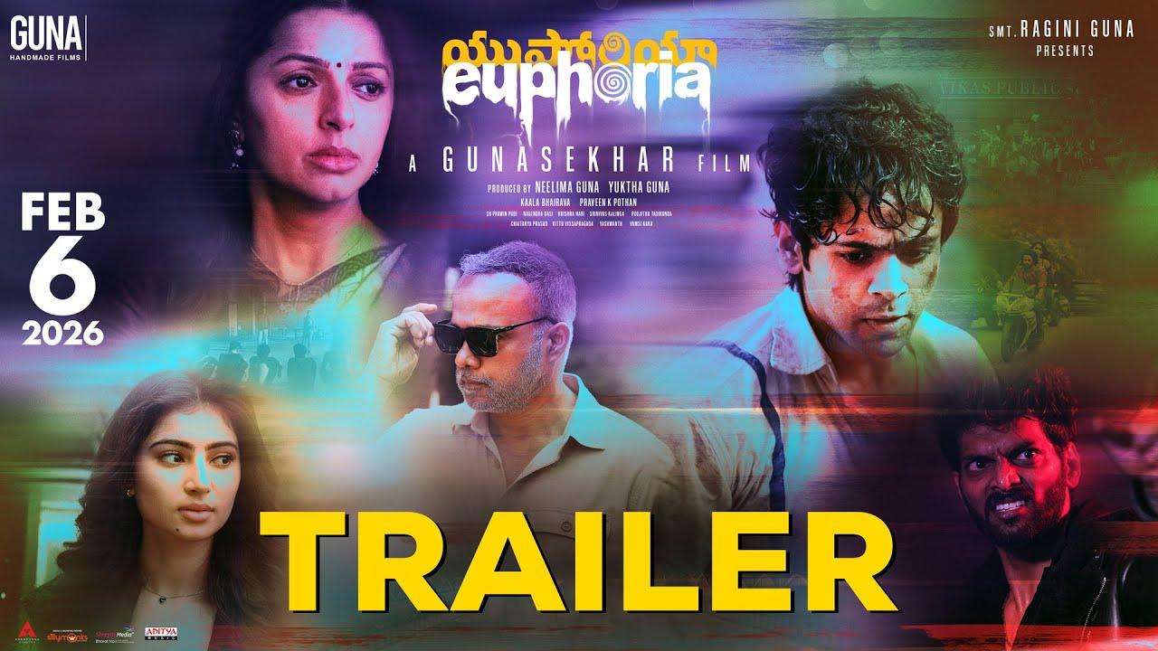 Euphoria Trailer: గుణశేఖర్ ‘యుఫోరియా’ ట్రైలర్ విడుదల.. అంచనాలు పెంచుతున్న ఇంటెన్స్ విజువల్స్