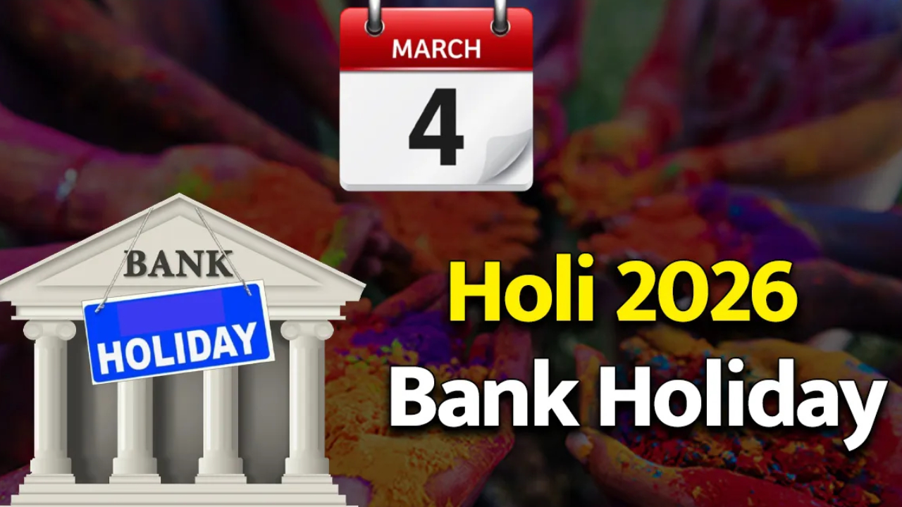 Bank Holiday Holi 2026 : హోలీ రోజున బ్యాంకులో పని ఉందా..? మార్చి 4న బ్యాంకులకు సెలవులు, మీ ప్రాంతంలో చెక్ చేయండి!