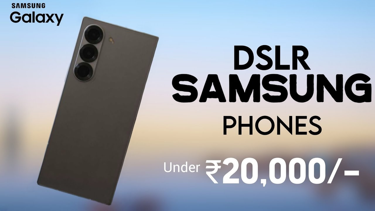 Best Samsung Phones : కొంటే శాంసంగ్ ఫోన్లు కొనాలి భయ్యా.. రూ. 20వేల లోపు 7 బెస్ట్ Samsung ఫోన్లు.. DSLR రేంజ్ కెమెరా ఫీచర్లు!
