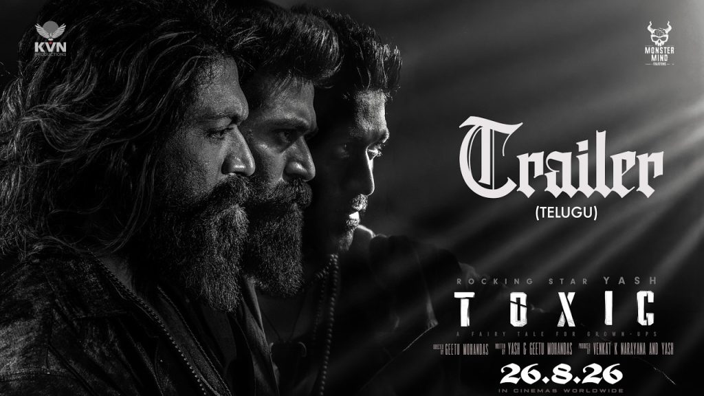 Toxic Trailer: ‘టాక్సిక్’ ట్రైలర్ రిలీజ్.. యష్ యాక్షన్ అవతార్ విజువల్ మైండ్ బ్లోయింగ్